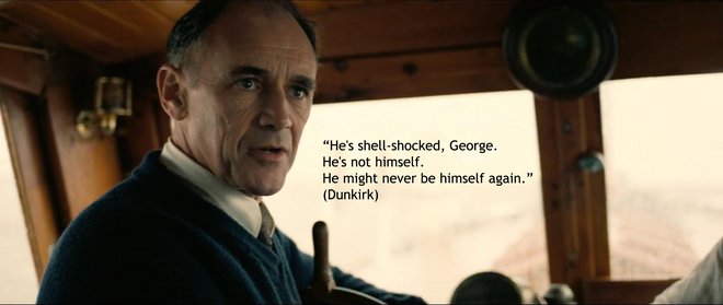 «Είναι σε σοκ, Τζόρτζι. Δεν είναι ο εαυτός του. Και ίσως να μη γίνει ποτέ ξανά». «Δουνκέρκη» (Dunkirk) του Κρίστοφερ Νόλαν