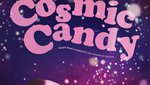 Cosmic Candy 
