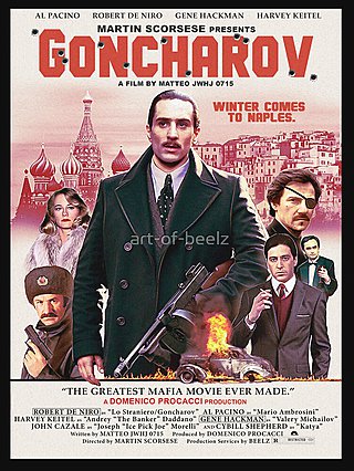 Ο Σκορσέζε αναγνώρισε το «Goncharov», την ταινία που δεν γύρισε ποτέ