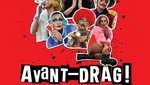 Αvant-Drag!