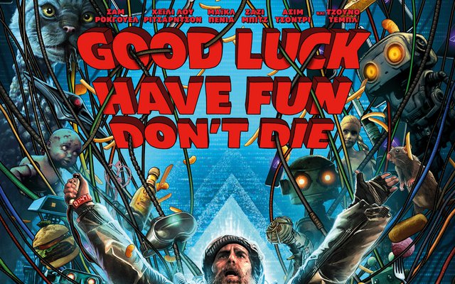 Good Luck, Have Fun, Don't Die